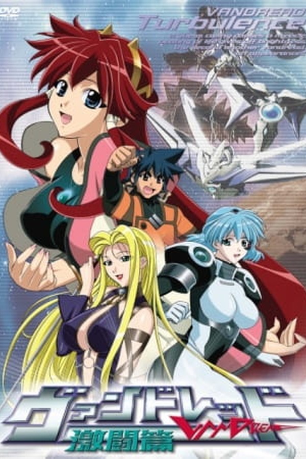 Vandread: Gekitou-hen